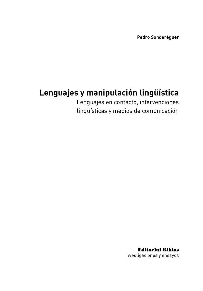 Sonderéguer Pedro Lenguajes y manipulación lingüística lenguajes en contacto - фото 1