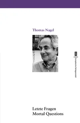 Thomas Nagel - Letzte Fragen