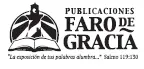 Publicado por Publicaciones Faro de GraciaPO Box 1043 Graham NC 27253 - фото 3