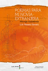 Luis Pereira Severo - Poemas para mi novia extranjera