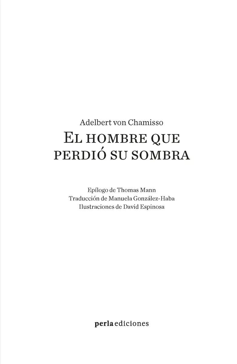 El hombre que perdió su sombra Título original Peter Schlemihls wundersame - фото 1