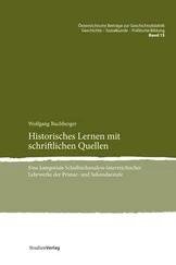 Wolfgang Buchberger - Historisches Lernen mit schriftlichen Quellen