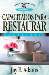 Jay E. Adams - Capacitados para restaurar