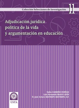 Dalia Carreño Dueñas Adjudicación jurídica política de la vida y argumentación en educación обложка книги