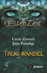 Uschi Zietsch - Elfenzeit 5 - Trugwandel