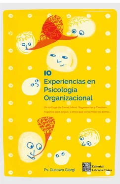 Gustavo Giorgi 10 experiencias en Psicología Organizacional обложка книги