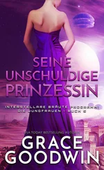 Grace Goodwin - Seine unschuldige Prinzessin