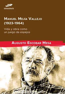 Augusto Escobar Mesa Manuel Mejía Vallejo (1923-1964): vida y obra como un juego de espejos обложка книги