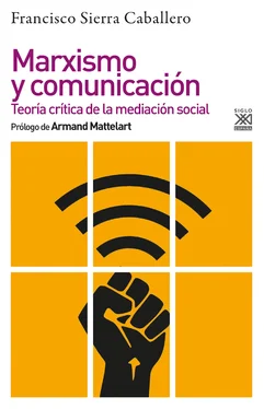 Francisco Sierra Caballero Marxismo y comunicación обложка книги