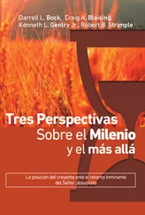 Darell L. Bock - Tres perspectivas sobre el milenio y el más allá