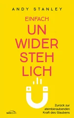 Andy Stanley - Einfach unwiderstehlich