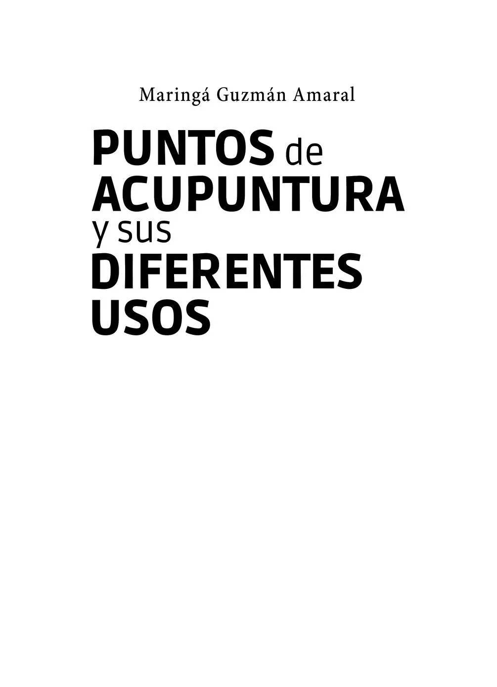 Puntos de acupuntura y sus diferentes usos Maringá Guzmán Amaral Imágenes - фото 1