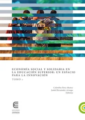 Barbara Altschuler - Economía social y solidaria en la educación superior - un espacio para la innovación (Tomo 1)