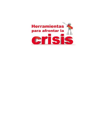 Herramientas para afrontar la crisis 2009 Claudia Talbot 2009 Ediciones - фото 1