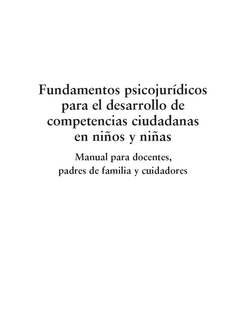 Acevedo Arango Óscar Fernando Fundamentos psicojurídicos para el desarrollo de - фото 1