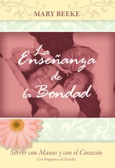 Mary Beeke - La enseñanza de la bondad