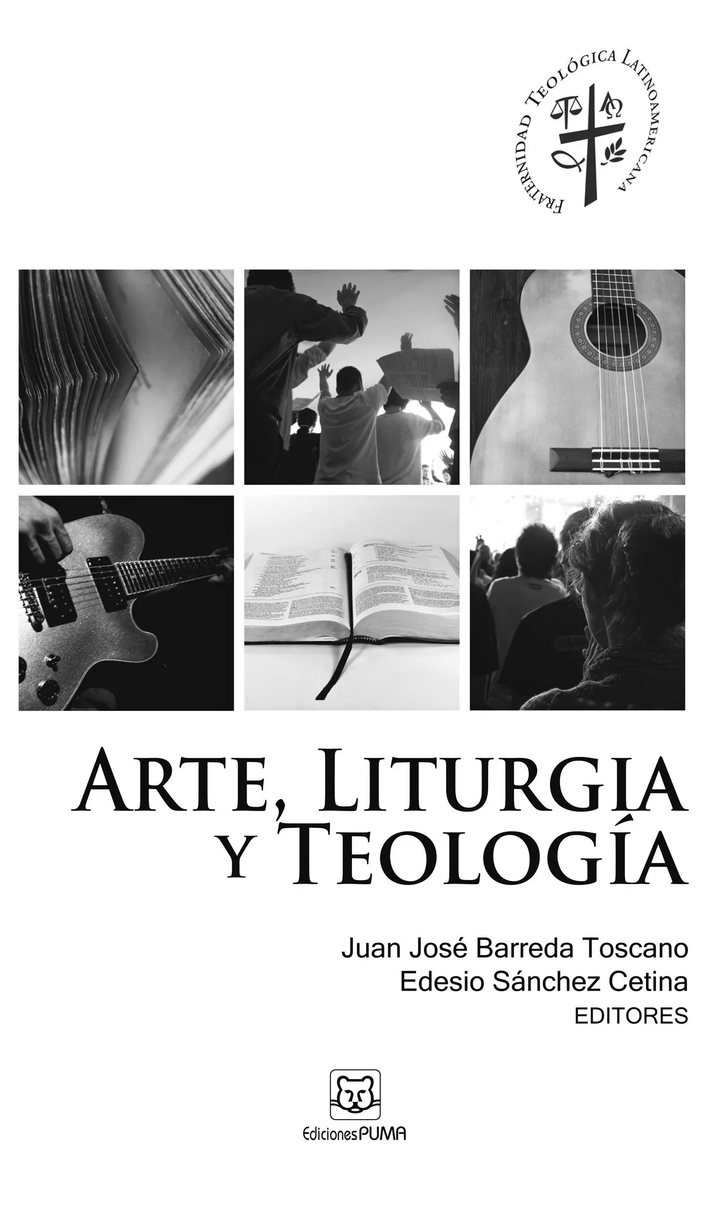 Arte liturgia y teología Juan José Barreda y Edesio Sánchez Cetina editores - фото 2