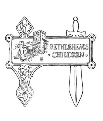 BETHLEHEMS CHILDREN Table of Contents Just outside the Bethlehem gate stood a - фото 4