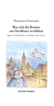 Hermann Gutmann Was sich die Bremer am Herdfeuer erzählten обложка книги