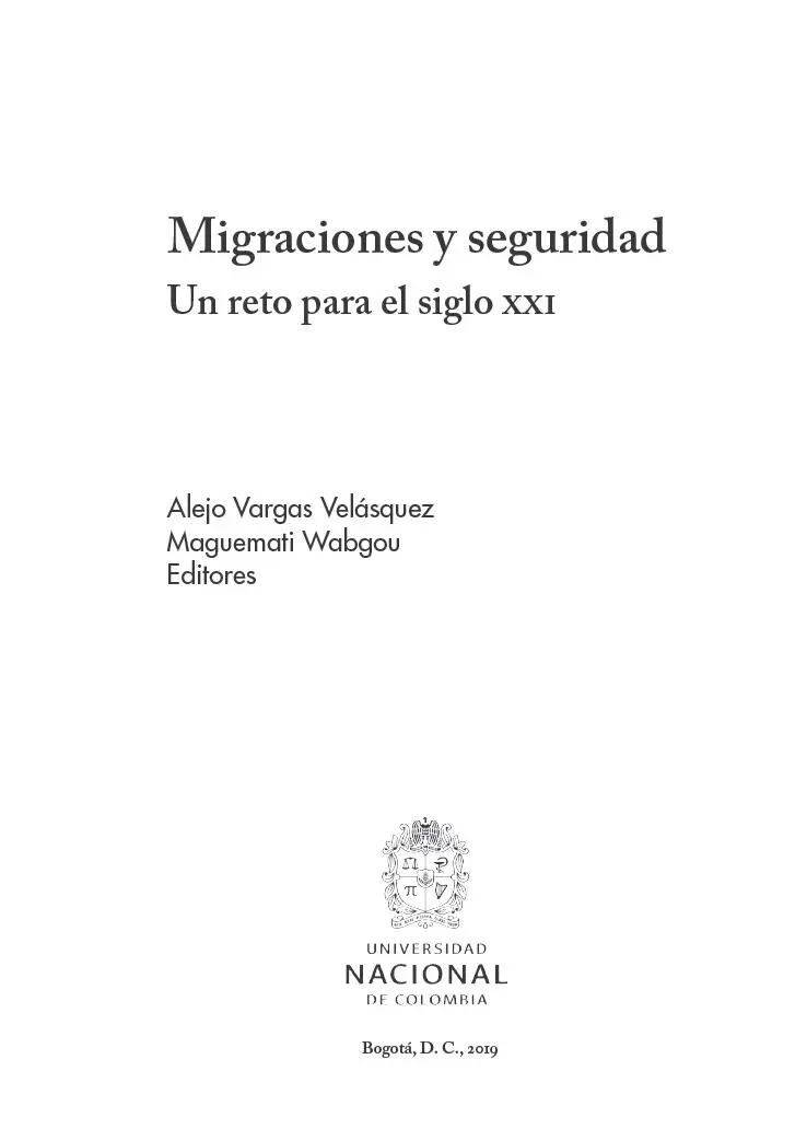 CATALOGACIÓN EN LA PUBLICACIÓN UNIVERSIDAD NACIONAL DE COLOMBIA Migraciones y - фото 2