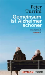 Peter Turrini - Gemeinsam ist Alzheimer schöner