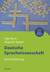 Ingo Reich - Deutsche Sprachwissenschaft. Eine Einführung