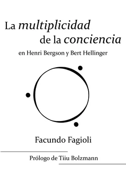 Facundo Fagioli La multiplicidad de la conciencia en Bert Hellinger y Henri Bergson обложка книги