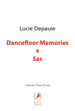 Lucie Depaw Dancefloor Memories & Sas обложка книги