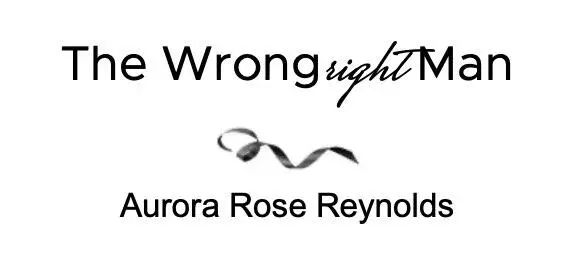 Die Originalausgabe wurde 2020 unter dem Titel The WrongRight Man von Aurora - фото 2
