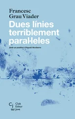 Francesc Grau Viader - Dues línies terriblement paral·leles