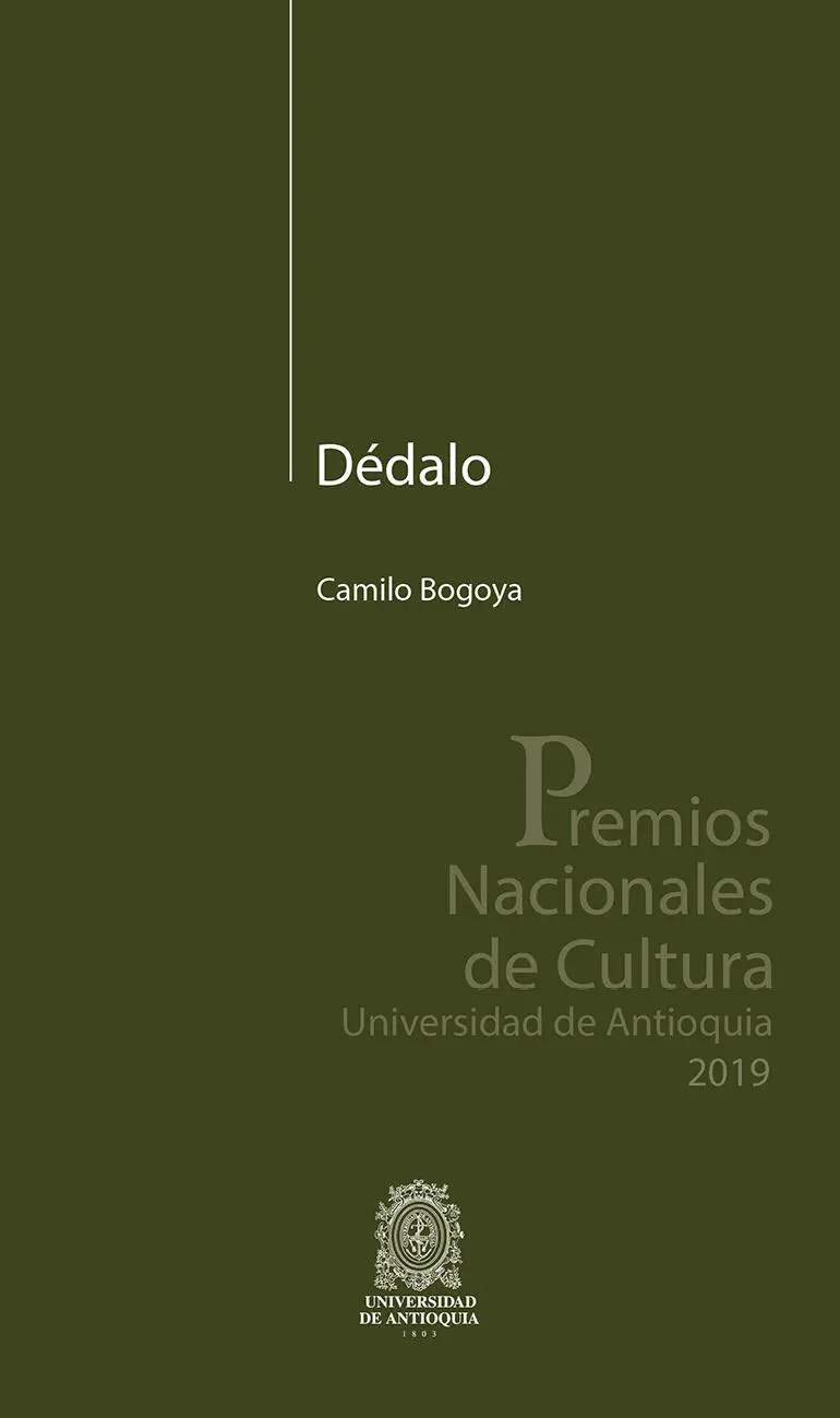 Dédalo Camilo Bogoya XXXVII Premio Nacional de Literatura modalidad Novela - фото 1