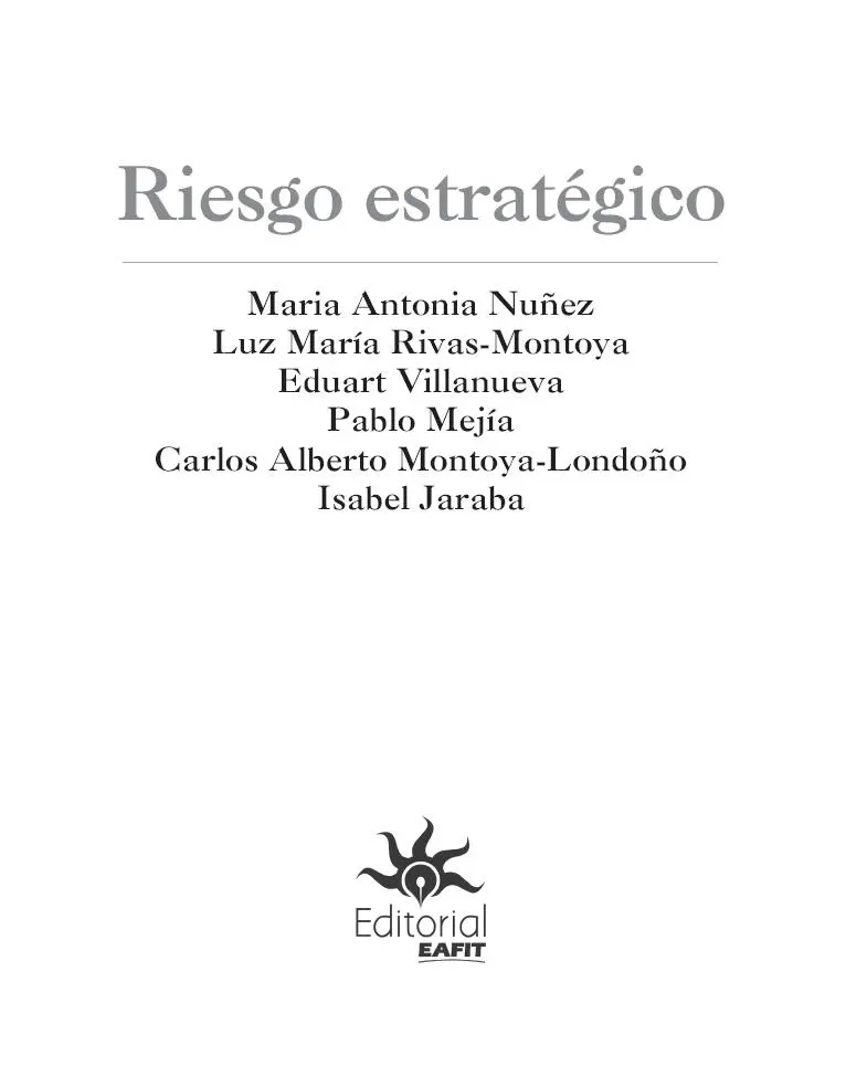 Riesgo estratégico Maria Antonia Nuñez et al Medellín Editorial - фото 2
