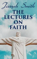 Joseph Smith - The Lectures on Faith