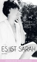 Pauline Delabroy-Allard - Es ist Sarah