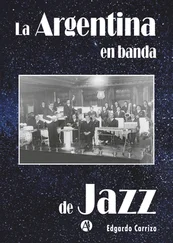 Edgardo Carrizo - La Argentina en banda de jazz