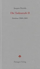 Jacques Derrida - Die Todesstrafe II