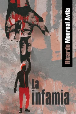 Ricardo Monreal Ávila La infamia обложка книги