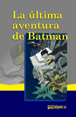 Carlos Cortés La última aventura de Batman обложка книги
