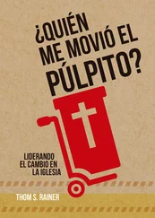 Thom Rainer - ¿Quién me movió el púlpito?