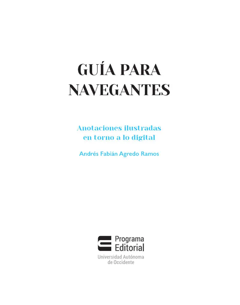 Agredo Ramos Andrés Fabián Guía para navegantes anotaciones ilustradas en - фото 3