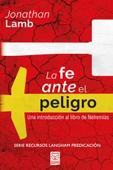 Jonathan Lamb - La fe ante el peligro
