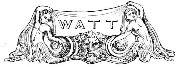 WATT Table of Contents Those who by cultivating the arts of peace have risen - фото 20