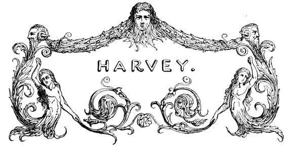 HARVEY Table of Contents William Harvey was born on the 1st of April 1578 at - фото 66