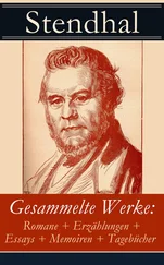 Stendhal - Gesammelte Werke - Romane + Erzählungen + Essays + Memoiren + Tagebücher