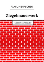 Ramil Menaschew - Ziegelmauerwerk. Mauerwerksverband