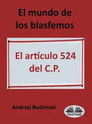 Andrzej Stanislaw Budzinski - El Mundo De Los Blasfemos