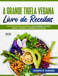 Joseph P. Turner - A Grande Tigela Vegana — Livro De Receitas