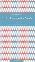 Zoltán Böszörményi - In den Furchen des Lichts