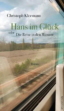 Christoph Kleemann Hans im Glück oder Die Reise in den Westen обложка книги