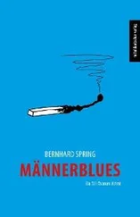 Bernhard Spring - Männerblues